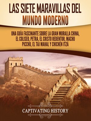 cover image of Las siete maravillas del mundo moderno